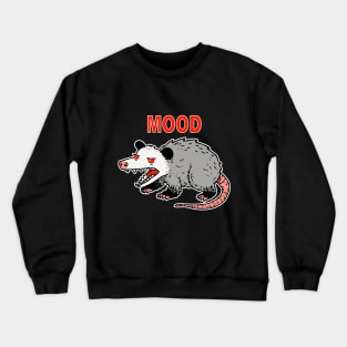 Mood Possum Crewneck Sweatshirt